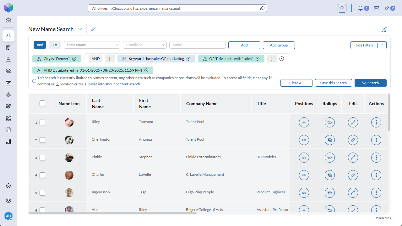 Search names, companies, positions, attachments, and activity in your private recruiting database.