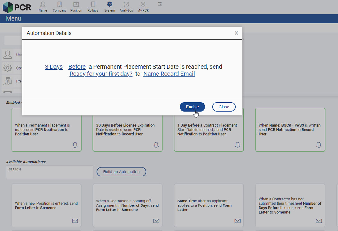 The automation building tool is part of recruitment automation in PCRecruiter.