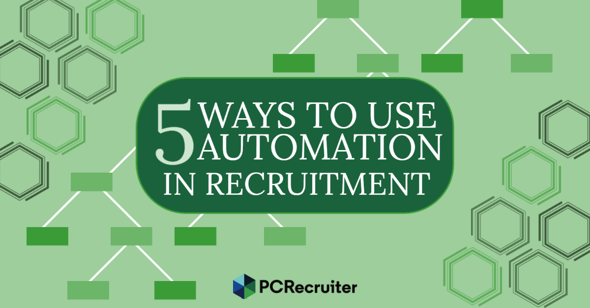 5 Ways To Use Automation In Recruitment